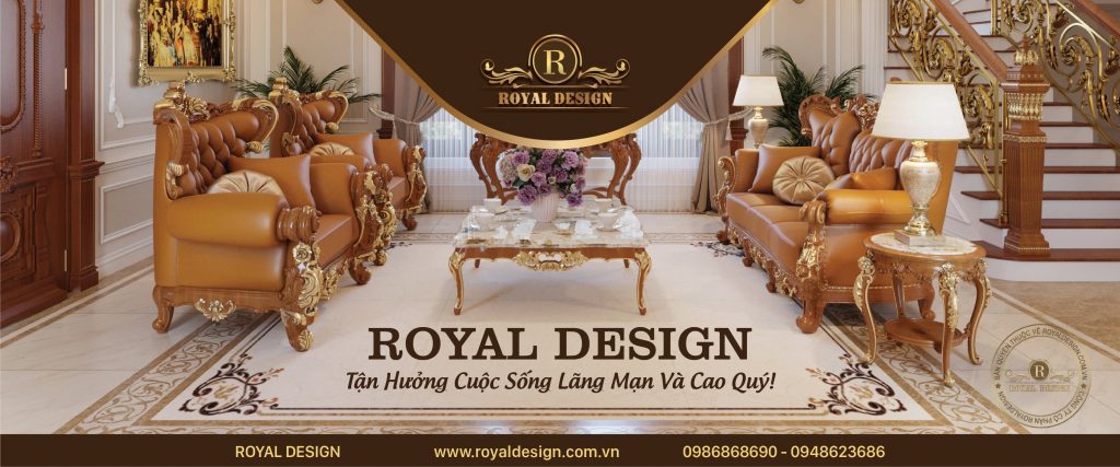 Royaldesign – Kiến Trúc và Nội Thất tân cổ điển đẳng cấp
