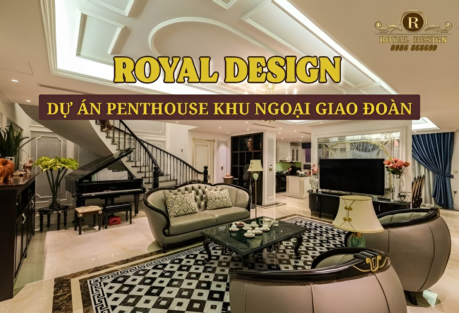Dự Án Penthouse Luxury Đẳng Cấp Bậc Nhất Trong Khu Ngoại Giao Đoàn